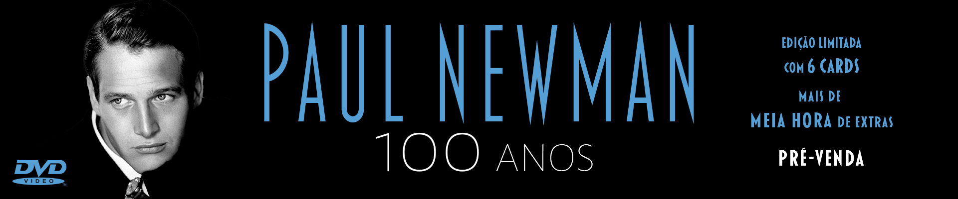 Pré-Venda Paul Newman 100 Anos