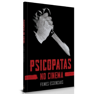Livro: Psicopatas no Cinema - Filmes Essenciais