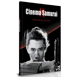 Livro: Cinema Samurai - Pérolas da Coleção